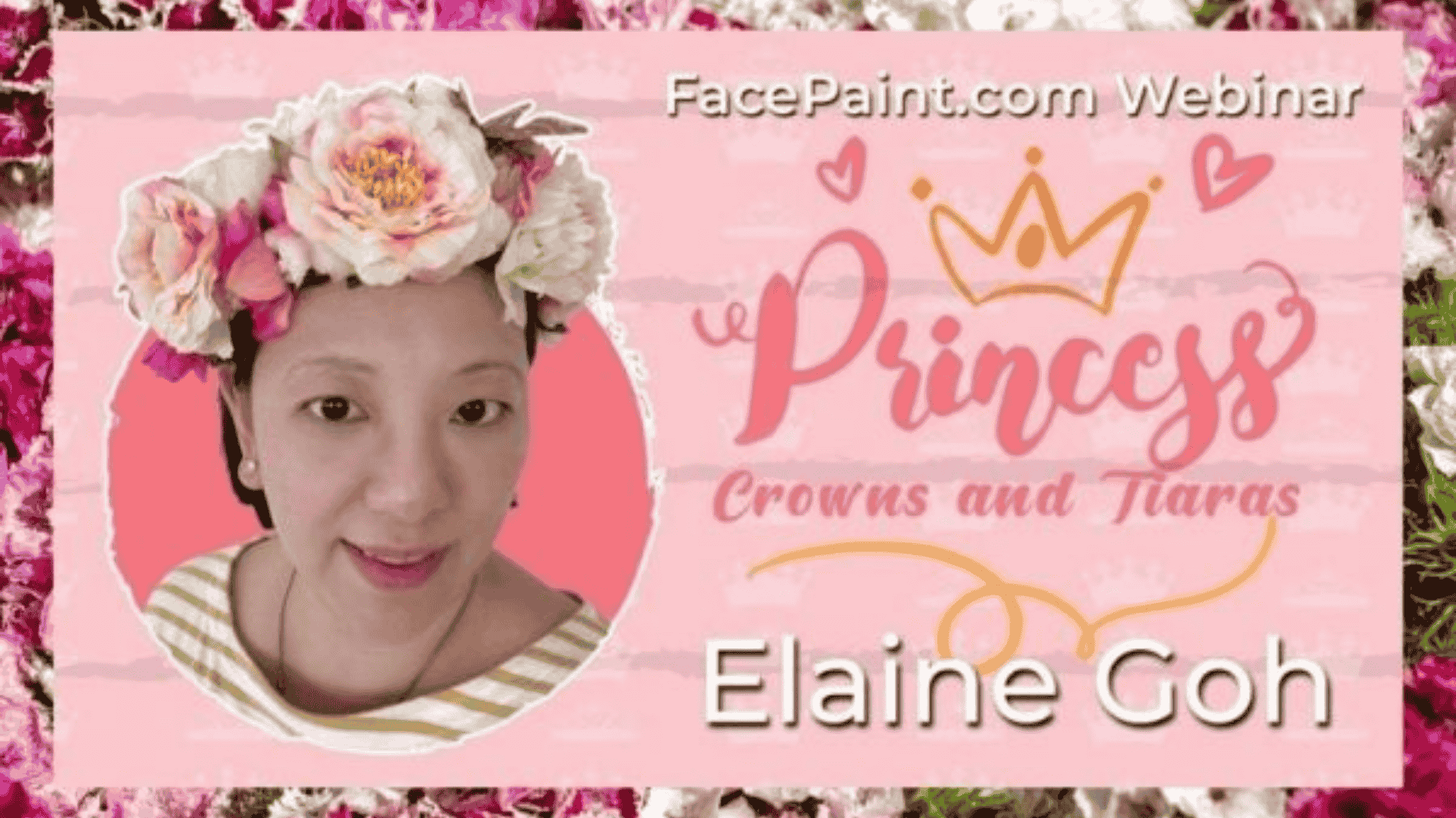 Facepaint.com webinar – Princess Crowns and Tiaras Designs by Elaine Goh